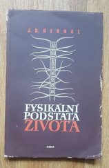 kniha Fysikální podstata života, Orbis 1955