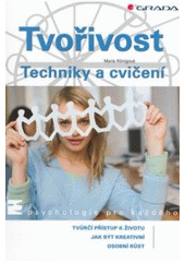 kniha Tvořivost techniky a cvičení, Grada 2007