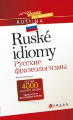 kniha Ruské idiomy = Russkije frazeologizmy, CPress 2011