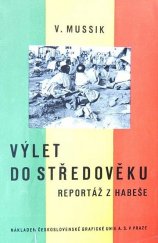 kniha Výlet do středověku reportáž z Habeše, Česká grafická Unie 1935