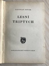 kniha Lesní triptych, Nakladatelské družstvo Máje 1940