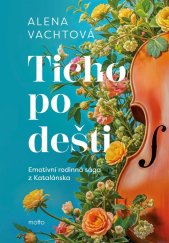 kniha Ticho po dešti, Motto 2026