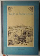 kniha A to je ta krásná země Výbor z české poesie a prózy, Mladá fronta 1953