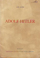 kniha Adolf Hitler z jeho života a díla, Školní nakladatelství pro Čechy a Moravu 1942