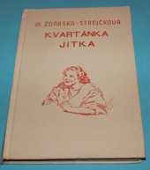 kniha Kvartánka Jitka, Vojtěch Šeba 1937
