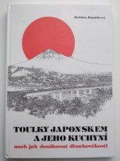 kniha Toulky Japonskem a jeho kuchyní, aneb, Jak dosáhnout dlouhověkosti, s.n. 