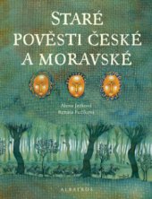 kniha Staré pověsti české a moravské, Albatros 2010