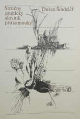 kniha Stručný estetický slovník pro samouky, Vysoká škola uměleckoprůmyslová 1974