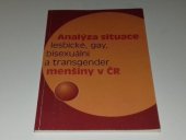 kniha Analýza situace lesbické, gay, bisexuální a transgender menšiny v ČR, Úřad vlády ČR 2007