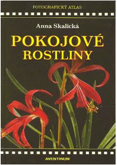 kniha Pokojové rostliny, Aventinum 2003