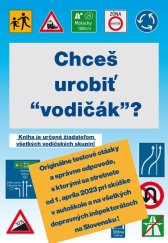 kniha Chceš urobiť "vodičák"?, Nová práca 2025