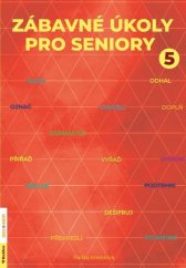 kniha Zábavné úkoly pro seniory 5, Rubico 2024