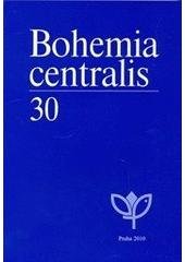 kniha Bohemia centralis 30, Agentura ochrany přírody a krajiny ČR, středisko pro Středočeský kraj a hlavní město Praha 2010