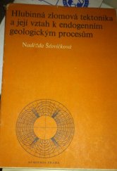 kniha Hlubinná zlomová tektonika a její vztah k endogenním geologickým procesům, Academia 1973