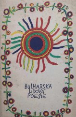 kniha Bulharská lidová poesie, SNKLHU  1957