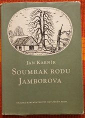 kniha Soumrak rodu Jamborova Kronika, Kraj. nakl. 1956
