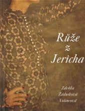 kniha Růže z Jericha, Bondy 2022