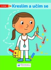 kniha Kreslím a učím se! 4-5 let, Svojtka 2014