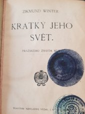 kniha Krátký jeho svět pražského života kus, J. Otto 1911