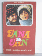 kniha Jana a Jan příběh mladého manželství, Magnet 1975