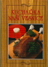 kniha Kuchařka naší vesnice,  Ottovo nakladatelství - Cesty 1996