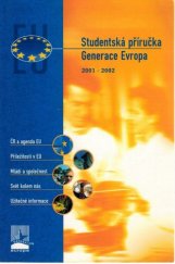 kniha Studentská příručka Generace Evropa, Nadační fond Generace Evropa 