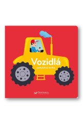 kniha Vozidlá Rozpohybovaná kniha, Svojtka 2019