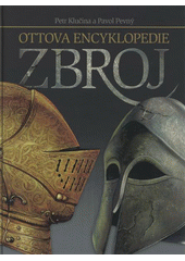 kniha Zbroj Ottova encyklopedie, Ottovo nakladatelství 2012