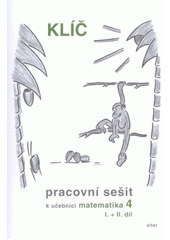 kniha Pracovní sešit k učebnici Matematika 4 Klíč, Alter 2009