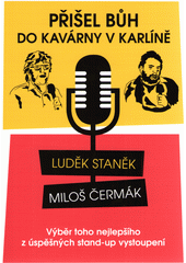 kniha Přišel Bůh do kavárny v Karlíně... výběr toho nejlepšího z mimořádně úspěšného stand - up vystoupení, XYZ 2018