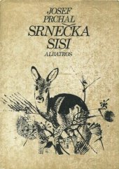 kniha Srnečka Sisi, Albatros 1980