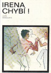 kniha Irena chybí!, Albatros 1978