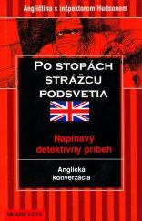 kniha Po stopách strážcu podsvetia, Mladé letá 2006