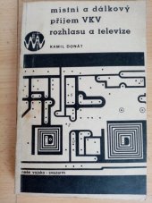 kniha Místní a dálkový příjem VKV rozhlasu a televize, Naše vojsko 1968