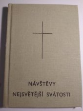 kniha Návštěvy Pána Ježíše v Nejsvětější svátosti a neposkvrněné Panny Marie, Matky Boží, Laiwa Press 1991