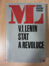 kniha Stát a revoluce Učení marxismu o státu a úkoly proletariátu v revoluci ; Marxismus o státu, Svoboda 1971