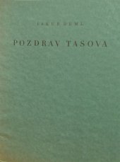 kniha Pozdrav Tasova, Jakub Deml 1932