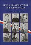 kniha Letci z Holásek a Tuřan ve II. světové válce, Václav Kolesa 2006