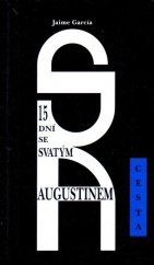 kniha 15 dní se svatým Augustinem, Cesta 2001