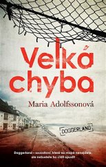 kniha Doggerland 1. - Velká chyba, Argo 2019