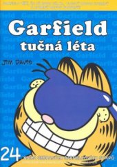 kniha Garfield - tučná léta, Crew 2008