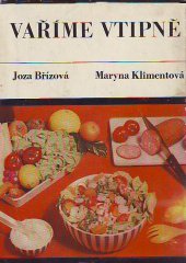 kniha Vaříme vtipně, Státní zdravotnické nakladatelství 1965
