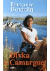 kniha Dívka z Camargue, Alpress 1999