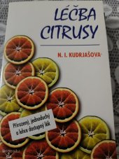 kniha Léčba citrusy Přirozený,jednoduchý a lehce dostupný lék, ugenika 2001