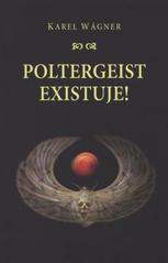 kniha Poltergeist existuje!, Československý spisovatel 2011