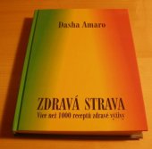 kniha Zdravá strava Více než 1000 receptů zdravé výživy, Aradan 2000