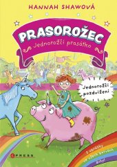 kniha Prasorožec – Jednorožčí pozdvižení, CPress 2025