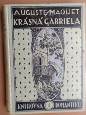 kniha Krásná Gabriela román, F. Topič 1927
