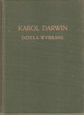 kniha  Dzieła wybrane, Darwin Karol Tom I. Podróż na okręcie Beagle, Państwowe Wydawnictwo Rolnicze i Leśne 1959