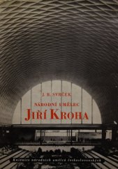 kniha Národní umělec Jiří Kroha, Státní nakladatelství krásné literatury, hudby a umění 1960